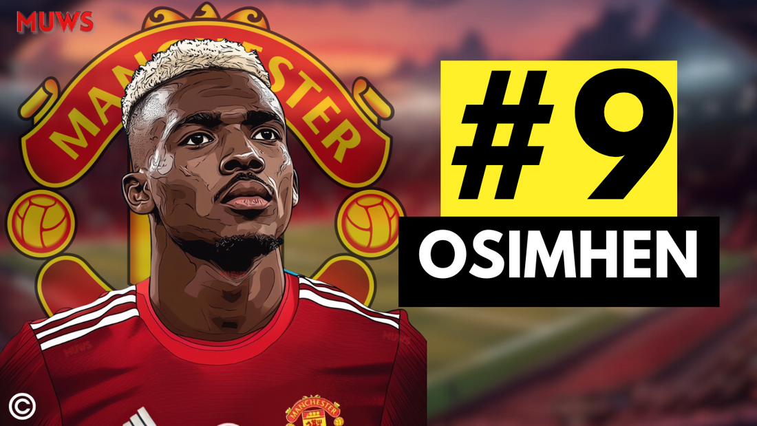 Why Victor Osimhen Could be a Game Changer for Manchester United